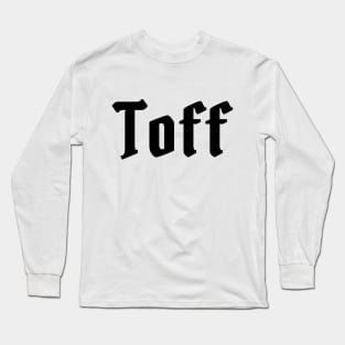 Toff Long Sleeve T-Shirt